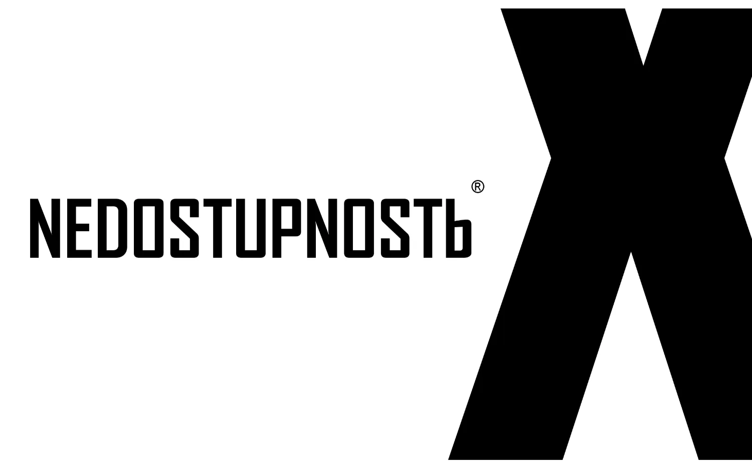 NEDOSTUPNOSTЬ X
